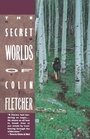 Cover: Secret Worlds of Colin Fletcher - Vintage Books