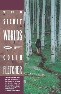 Enlarge image Cover: Secret Worlds of Colin Fletcher - Vintage Books