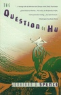 Cover: The Question of Hu - Vintage Books