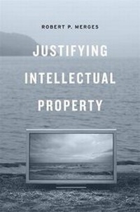 Enlarge image Cover: Justifying Intellectual Property - Harvard University Press