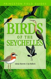 Enlarge image Cover: Birds of the Seychelles - Princeton University Press