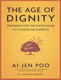 Enlarge image Cover: The Age of Dignity - Tantor Media, Inc