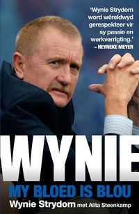 Abbildung von: Wynie - My bloed is blou - Struik Publishers (Pty) Ltd