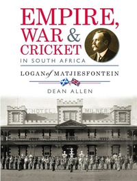 Abbildung von: Empire, War & Cricket in South Africa - Struik Publishers (Pty) Ltd