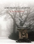 Cover: A World of Gardens - Reaktion Books