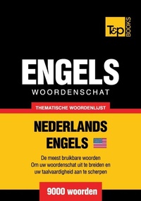 Abbildung von: Thematische woordenschat Nederlands-Amerikaans-Engels - 9000 woorden - T&p Books