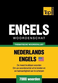 Abbildung von: Thematische woordenschat Nederlands-Amerikaans-Engels - 7000 woorden - T&p Books