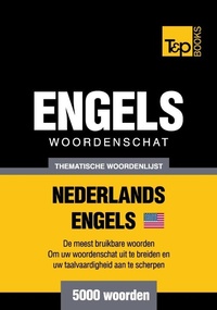 Abbildung von: Thematische woordenschat Nederlands-Amerikaans-Engels - 5000 woorden - T&p Books