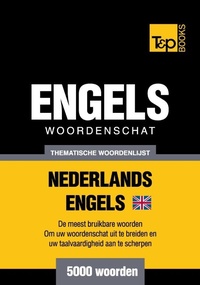 Abbildung von: Thematische woordenschat Nederlands-Brits-Engels - 5000 woorden - T&p Books