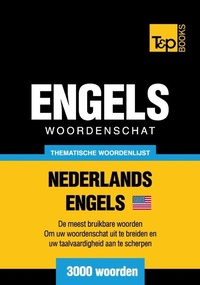 Abbildung von: Thematische woordenschat Nederlands-Amerikaans-Engels - 3000 woorden - T&p Books