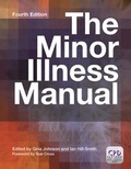 Cover: The Minor Illness Manual, 4th Edition - Radcliffe Publishing Ltd