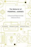 Cover: The Behavior of Federal Judges - Harvard University Press