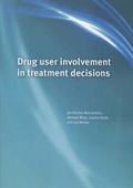 Bild: Drug User Involvement in Treatment Decisions - Joseph Rowntree Foundation