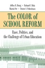 Cover: The Color of School Reform - Princeton University Press