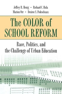 Enlarge image Cover: The Color of School Reform - Princeton University Press
