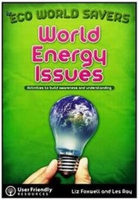Enlarge image Cover: World Energy Issues - User Friendly Resources Limited