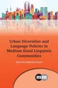 Cover: Urban Diversities and Language Policies in Medium-Sized Linguistic Communities - Multilingual Matters