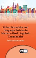 Cover: Urban Diversities and Language Policies in Medium-Sized Linguistic Communities - Multilingual Matters