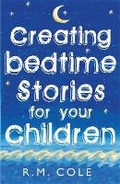 Cover: Creating Bedtime Stories For Your Children - Hay House UK Ltd