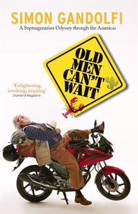 Abbildung von: Old Men Can't Wait - Arcadia Books