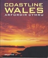 Abbildung von: Coastline Wales/Arfordir Cymru - Graffeg Limited