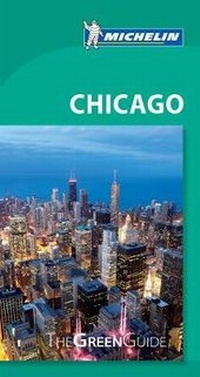 Abbildung von: Chicago - Michelin Green Guide - Michelin Editions des Voyages