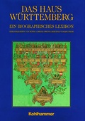 Cover: Das Haus W&uuml;rttemberg. Ein biographisches Lexikon - Kohlhammer