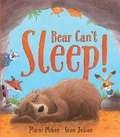 Cover: Bear Can't Sleep! - Little Tiger
