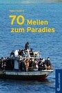Cover: 70 Meilen zum Paradies - Jungbrunnen