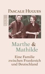 Cover: Marthe und Mathilde - Rowohlt Taschenbuch