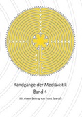 Cover: Randg&auml;nge der Medi&auml;vistik - St&auml;mpfli Verlag AG