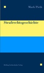 Cover: Strafrechtsgeschichte - Helbing & Lichtenhahn
