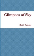 Cover: Glimpses of Sky - Lulu Press Inc