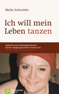 Cover: Ich will mein Leben tanzen - Neukirchener Verlag