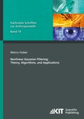 Cover: Nonlinear Gaussian Filtering : Theory, Algorithms, and Applications - KIT Scientific Publishing
