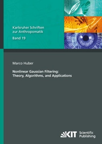 Enlarge image Cover: Nonlinear Gaussian Filtering : Theory, Algorithms, and Applications - KIT Scientific Publishing