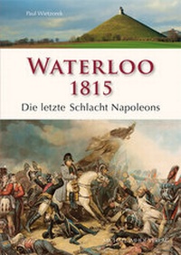 Enlarge image Cover: Waterloo 1815 - Michael Imhof Verlag