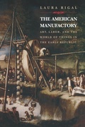 Cover: The American Manufactory - Princeton University Press