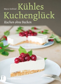 Abbildung von: Kühles Kuchenglück - Jan Thorbecke Verlag