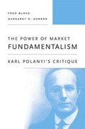 Cover: The Power of Market Fundamentalism - Harvard University Press