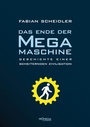 Cover: Das Ende der Megamaschine - Promedia