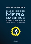 Cover: Das Ende der Megamaschine - Promedia