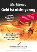 Cover: Mr. Money - Geld ist nicht genug - Lebensgeschenke Verlag