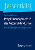 Cover: Projektmanagement in der Automobilindustrie - Springer Gabler