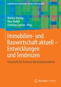 Cover: Immobilien- und Bauwirtschaft aktuell - Entwicklungen und Tendenzen - Springer Vieweg