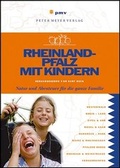 Cover: Rheinland-Pfalz mit Kindern - pmv Peter Meyer Verlag