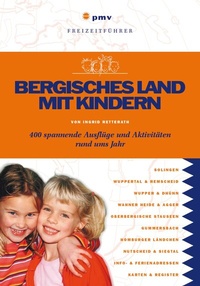 Abbildung von: Bergisches Land mit Kindern - pmv Peter Meyer Verlag
