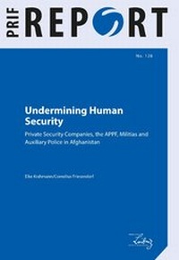 Enlarge image Cover: Undermining Human Security - PRIF - Leibniz-Institut für Friedens- und Konfliktforschung