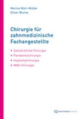 Cover: Chirurgie f&uuml;r Zahnmedizinische Fachangestellte - Quintessenz Verlag