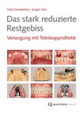 Cover: Das stark reduzierte Restgebiss - Quintessenz Verlag